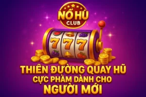 Nổ Hũ Club